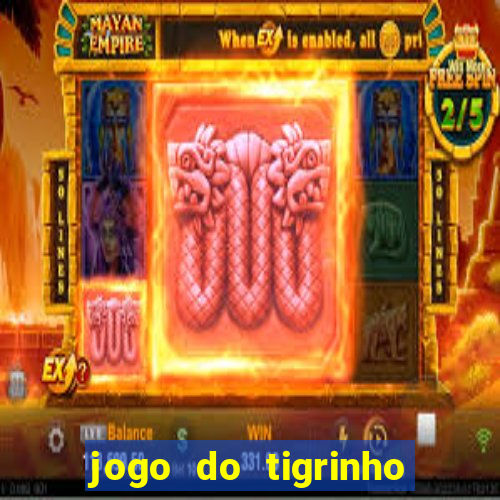 jogo do tigrinho pagando bem